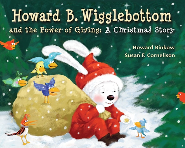 Howard B. Wigglebottom and the Power of Giving by Reverend Ana, Hardcover | Indigo Chapters