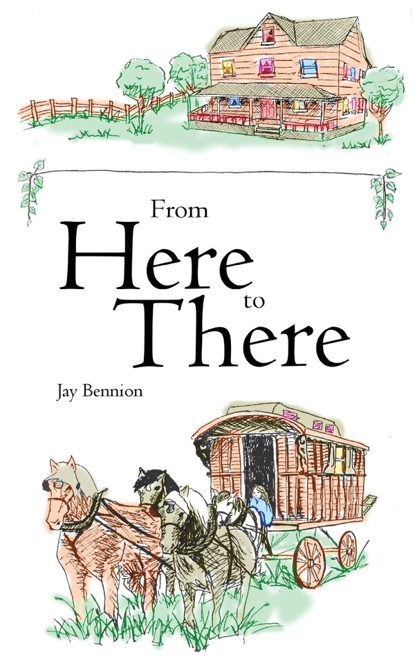 From Here to There by Jay B Bennion, Paperback | Indigo Chapters