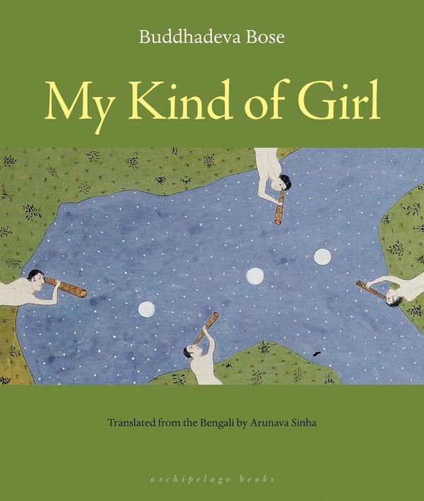 My Kind Of Girl by Buddhadeva Bose, Paperback | Indigo Chapters