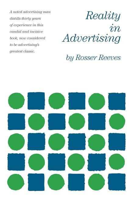 Reality in Advertising by Rosser Reeves, Hardcover | Indigo Chapters