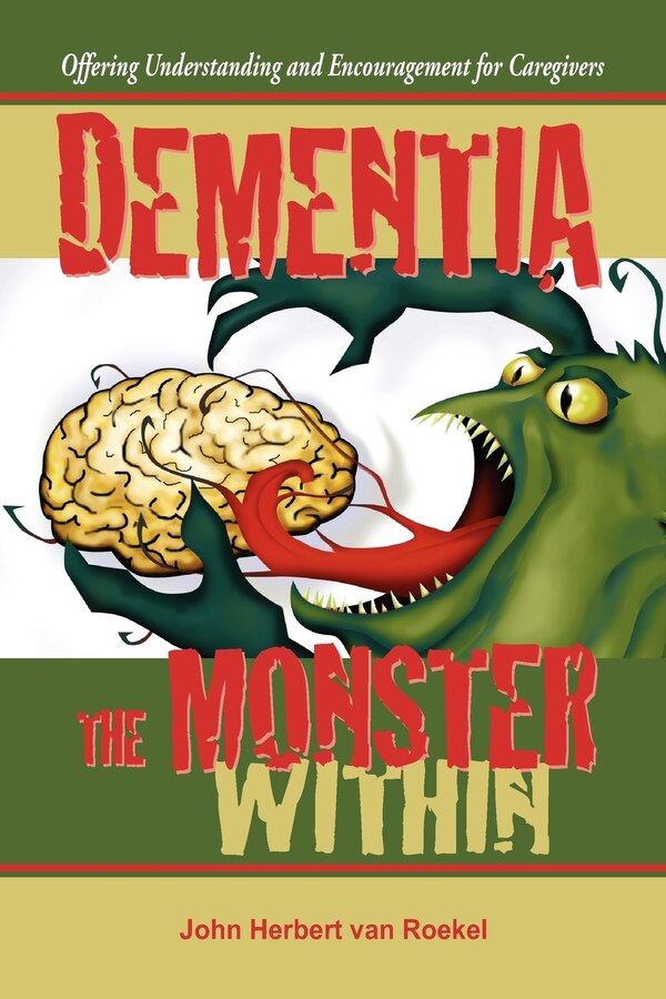 Dementia by John Herbert van Roekel, Paperback | Indigo Chapters
