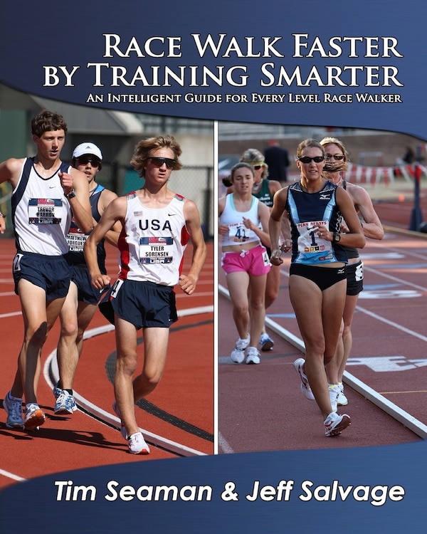 Race Walk Faster by Training Smarter by Jeff Salvage, Paperback | Indigo Chapters