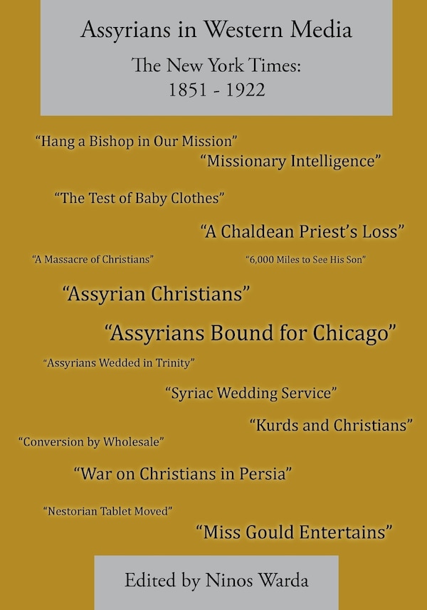 Assyrians in Western Media the New York Times by Ninos Warda, Paperback | Indigo Chapters