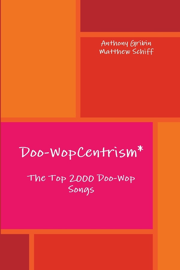 Doo-WopCentrism by Anthony Gribin, Paperback | Indigo Chapters