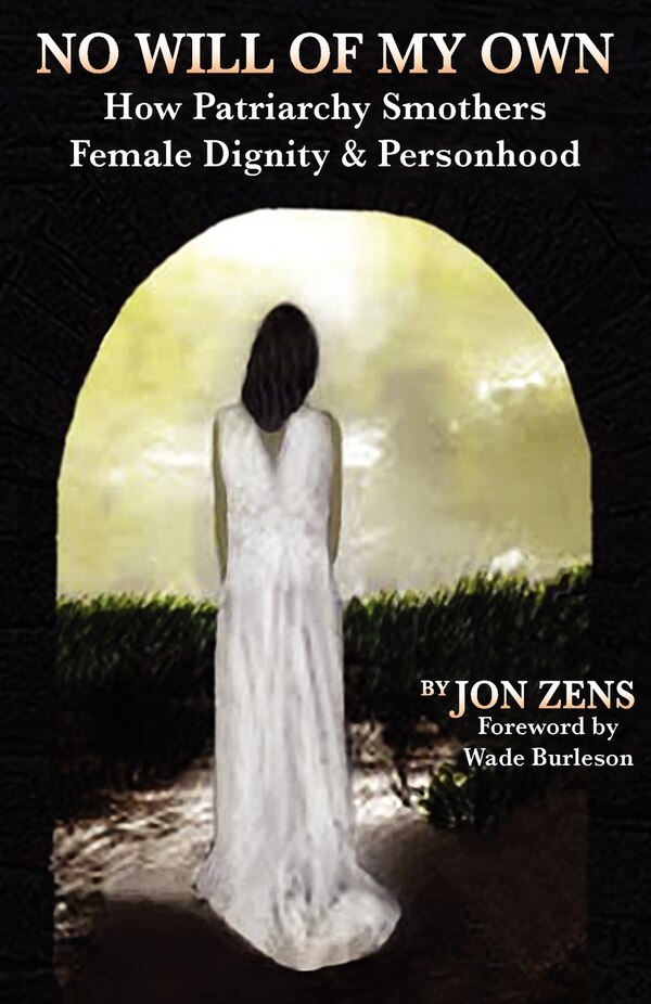 No Will of My Own by Jon H Zens, Paperback | Indigo Chapters