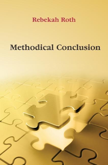 Methodical Conclusion by Rebekah Roth, Paperback | Indigo Chapters