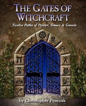 The Gates of Witchcraft by Christopher Penczak, Paperback | Indigo Chapters