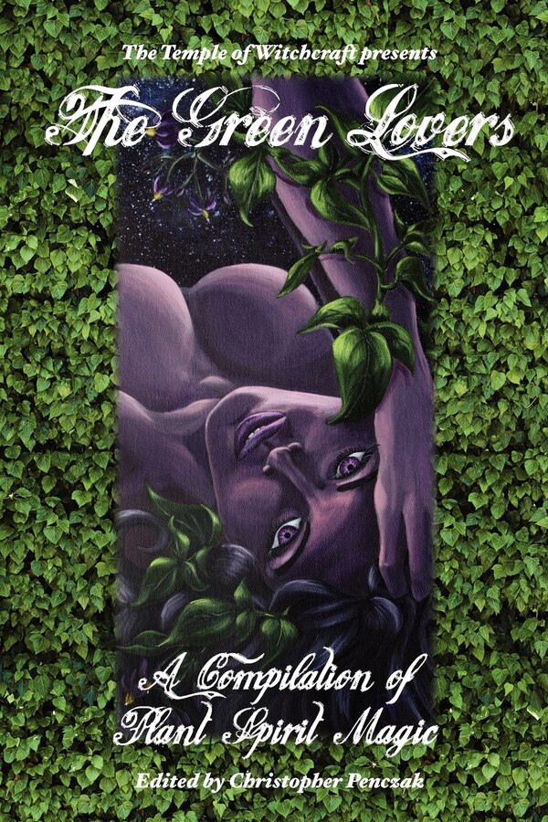 The Green Lovers by Christopher Penczak, Paperback | Indigo Chapters