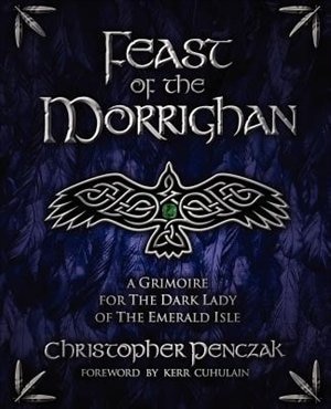 Feast of the Morrighan by Christopher Penczak, Paperback | Indigo Chapters