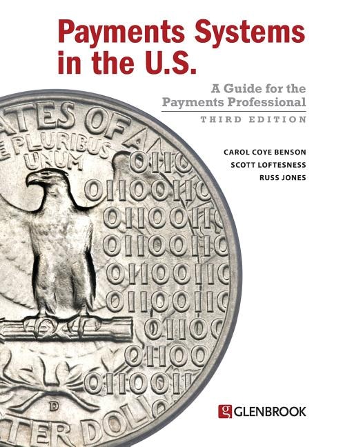 Payments Systems in the U. S by Carol Coye Benson, Paperback | Indigo Chapters