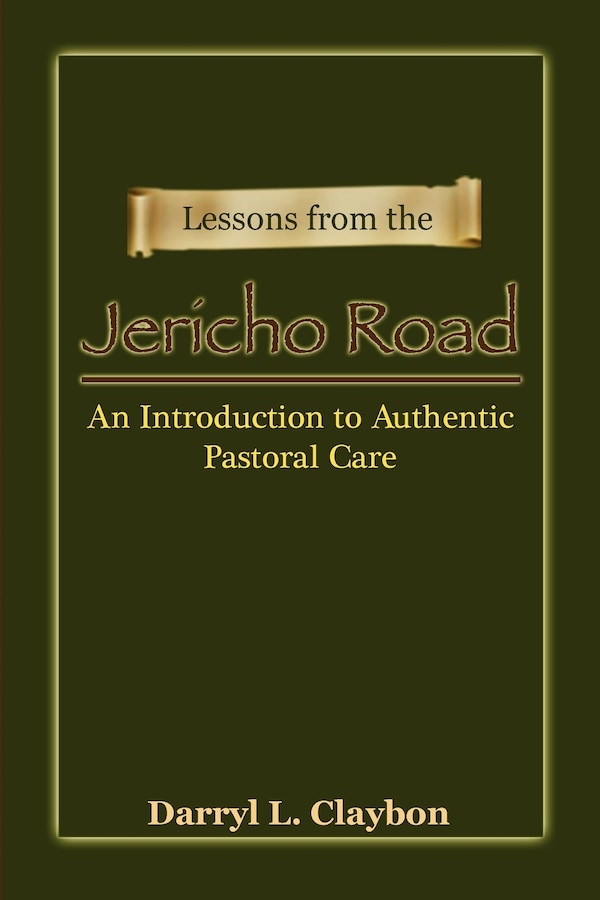 Lessons from the Jericho Road by Darryl L Claybon, Paperback | Indigo Chapters
