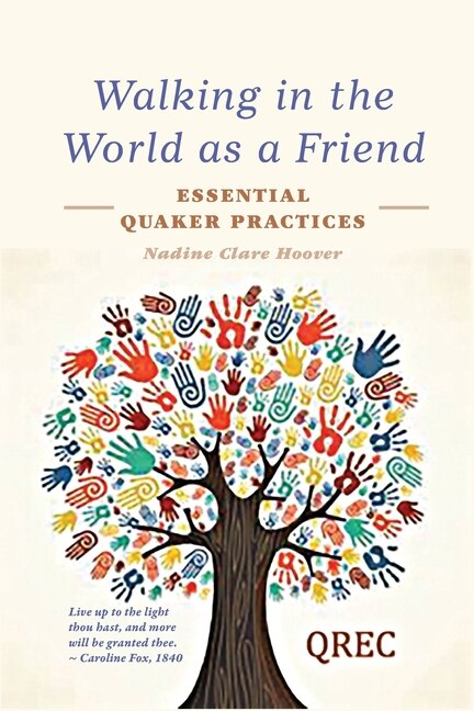 Walking In The World As A Friend by Nadine Clare Hoover, Paperback | Indigo Chapters