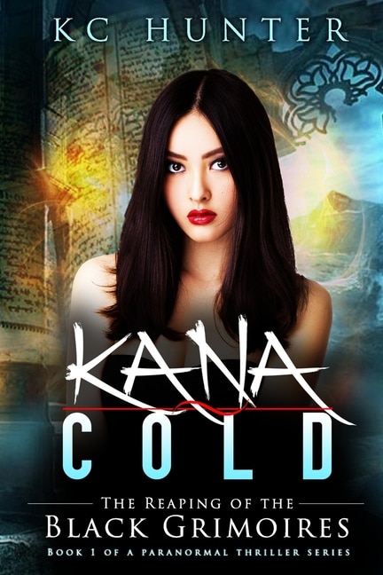 Kana Cold by Kc Hunter, Paperback | Indigo Chapters