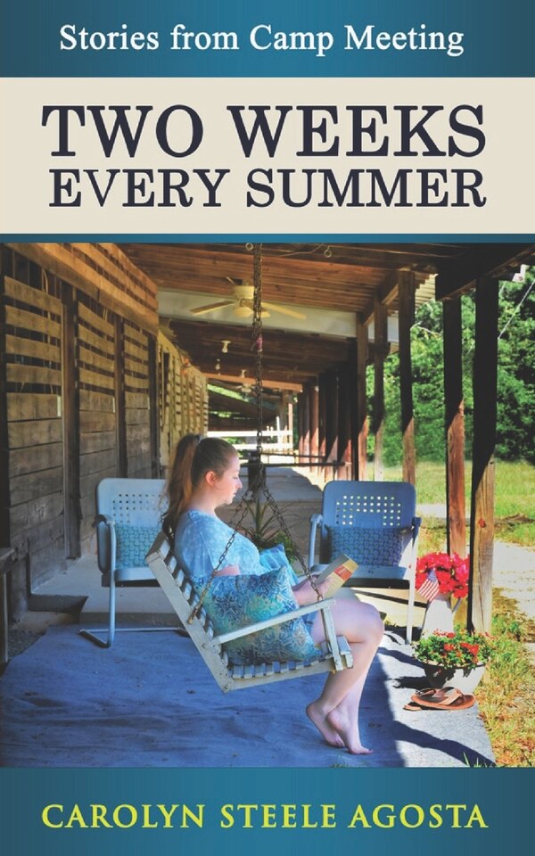 Two Weeks Every Summer by Carolyn Steele Agosta, Paperback | Indigo Chapters
