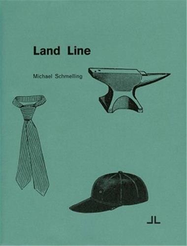 Michael Schmelling: Land Line, Hardcover | Indigo Chapters
