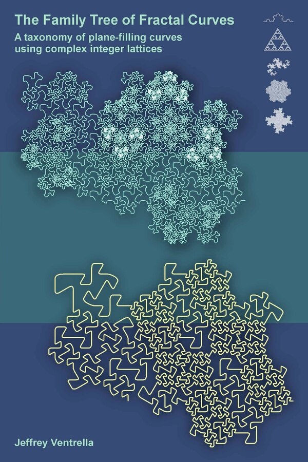 The Family Tree of Fractal Curves by Jeffrey Ventrella, Paperback | Indigo Chapters