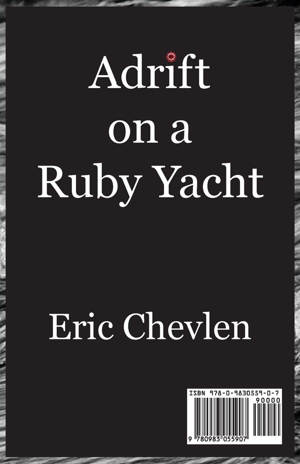 Adrift on a Ruby Yacht by Eric Chevlen, Paperback | Indigo Chapters