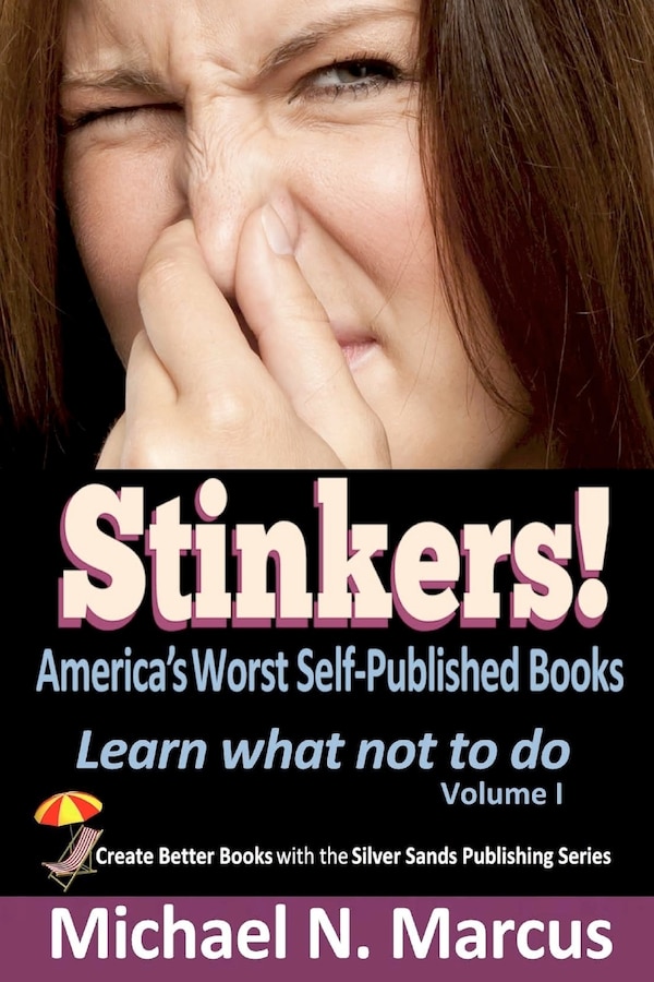 STINKERS America's Worst Self-Published Books by Michael N Marcus, Paperback | Indigo Chapters