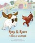 Ruby and Ralph Take a Chance by Anna Mae Reeser, Paperback | Indigo Chapters