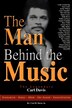 The Man Behind the Music by Sr Carl H Davis, Paperback | Indigo Chapters