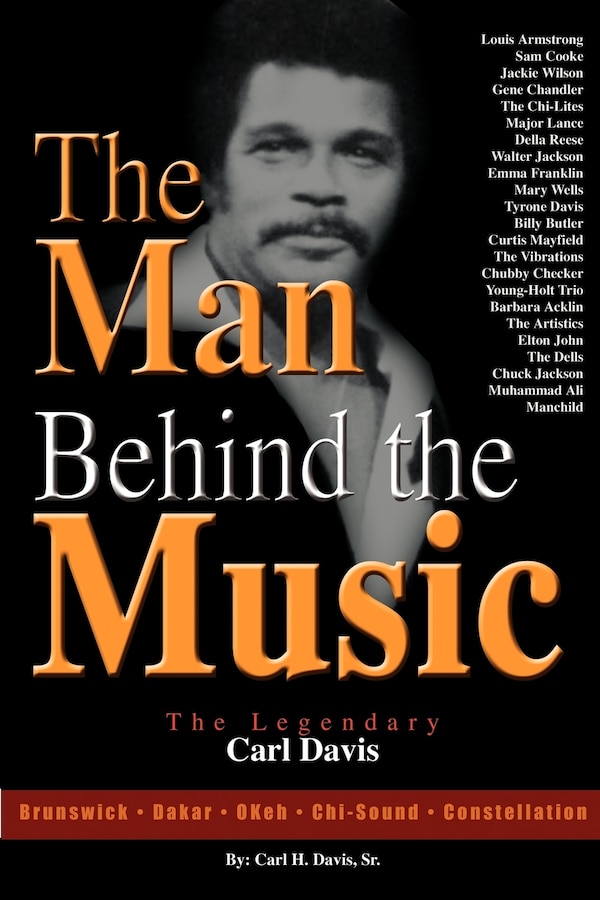 The Man Behind the Music by Sr Carl H Davis, Paperback | Indigo Chapters