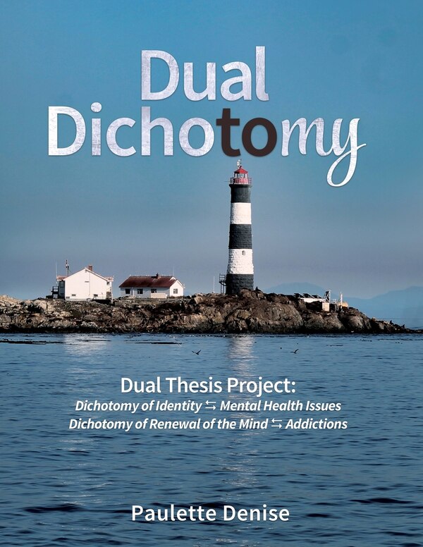 Dual Dichotomy by Paulette Denise Turner, Paperback | Indigo Chapters