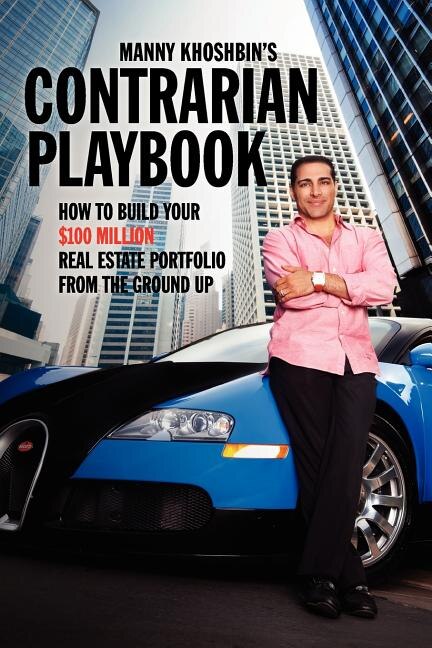 Manny Khoshbin's Contrarian PlayBook, Paperback | Indigo Chapters