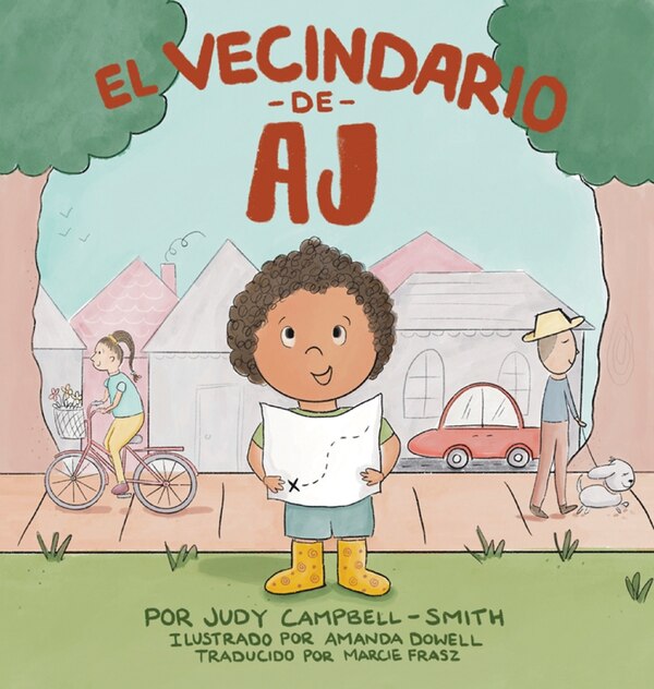 El Vecindario de AJ by Judy Campbell-Smith, Hardcover | Indigo Chapters