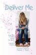 Deliver Me by Dianne E Butts, Paperback | Indigo Chapters