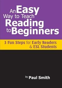 An Easy Way To Teach Reading To Beginners by Paul Smith, Paperback | Indigo Chapters