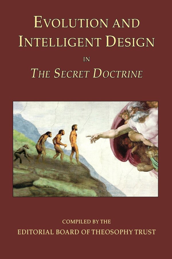 Evolution and Intelligent Design in The Secret Doctrine by H P Blavatsky, Paperback | Indigo Chapters