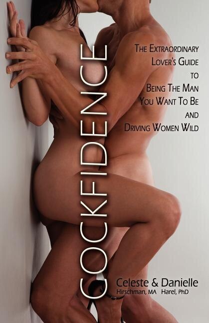 Cockfidence by Ma Celeste Hirschman, Paperback | Indigo Chapters