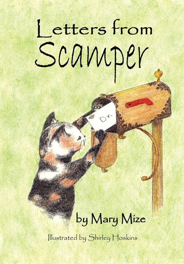 Letters from Scamper by Mize Mary, Paperback | Indigo Chapters