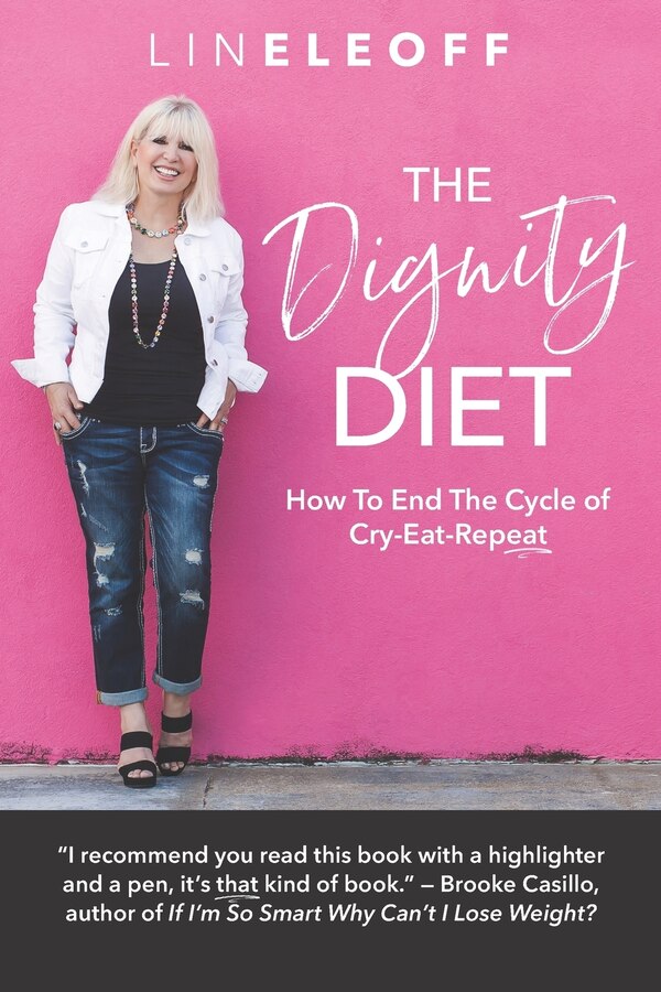 The Dignity Diet by Lin M Eleoff Jd, Paperback | Indigo Chapters