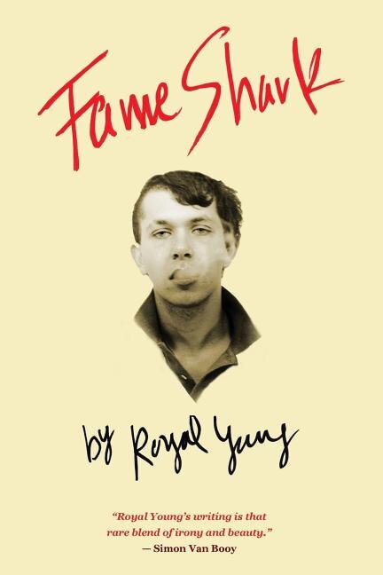 Fame Shark by Royal Young, Paperback | Indigo Chapters