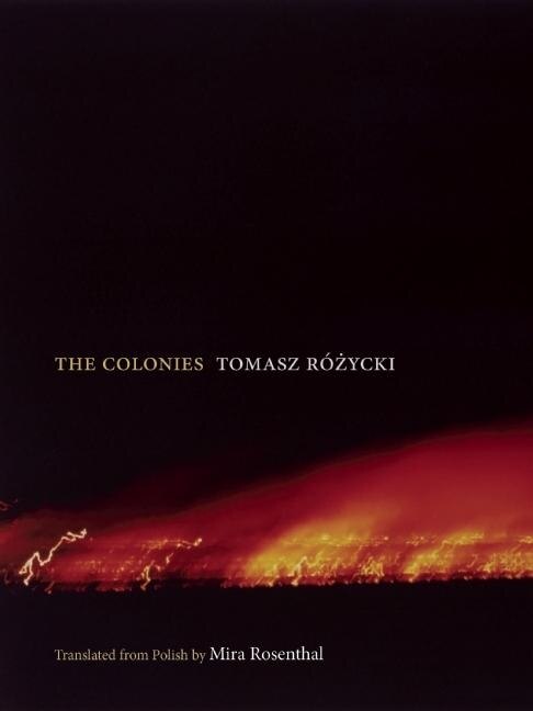 The Colonies by Tomasz Rozycki, Paperback | Indigo Chapters