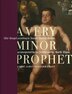 A Very Minor Prophet by James Bernard Frost, Paperback | Indigo Chapters
