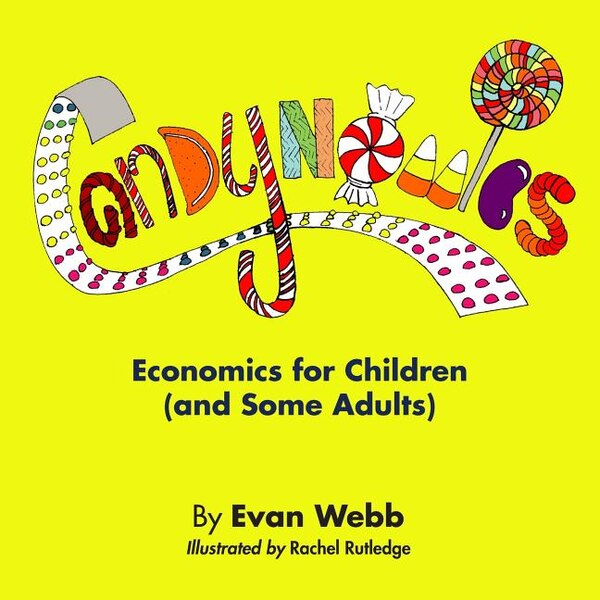 Candynomics by Evan Webb, Paperback | Indigo Chapters