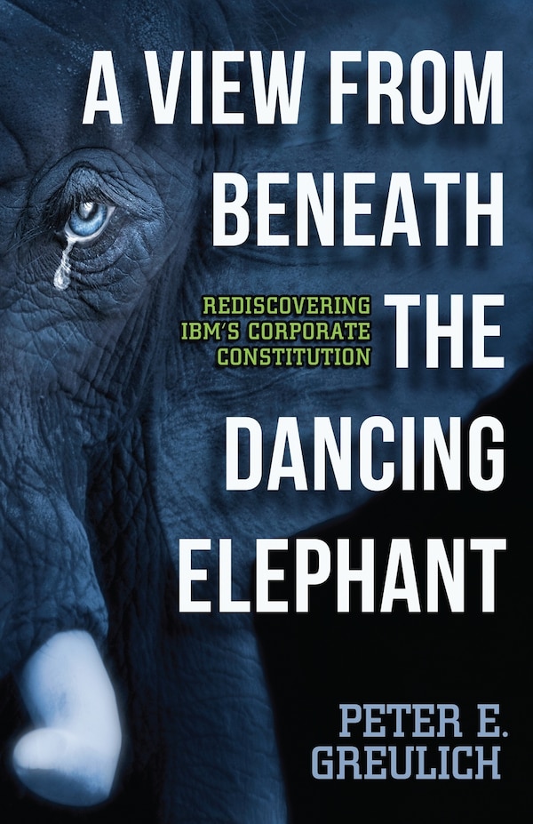 A View from Beneath the Dancing Elephant by Peter E Greulich, Paperback | Indigo Chapters