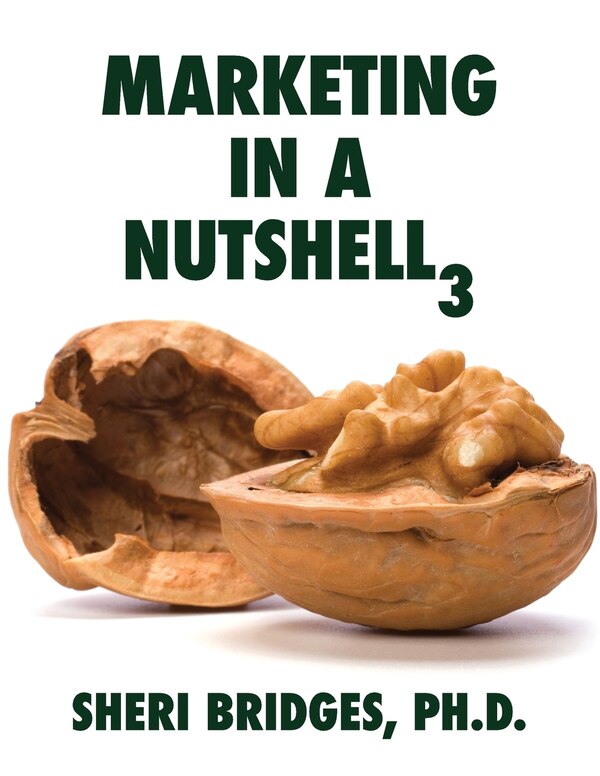 Marketing in a Nutshell 3 by Sheri Bridges, Paperback | Indigo Chapters