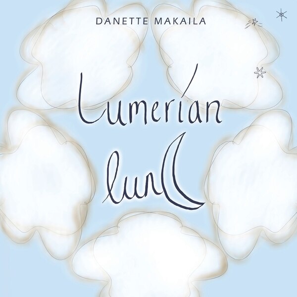 Lumerian Lun by Danette Makaila, Paperback | Indigo Chapters