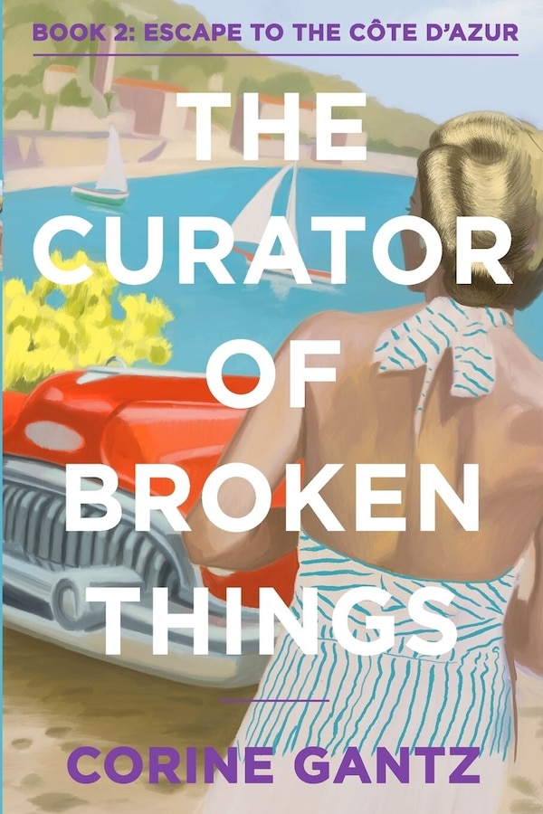 The Curator of Broken Things Book 2 by Corine Gantz, Paperback | Indigo Chapters