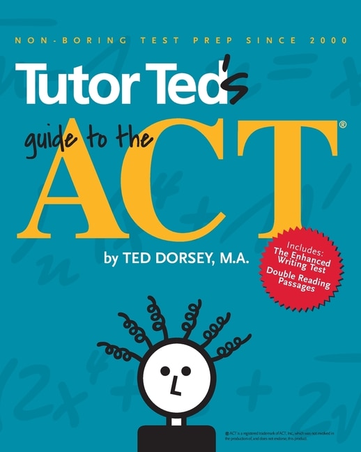 Tutor Ted's Guide to the ACT by Martha Marion, Paperback | Indigo Chapters