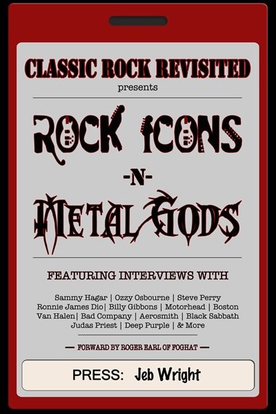 Classic Rock Revisited Presents Vol. 1: Rock Icons & Metal Gods by Jeb Wright, Paperback | Indigo Chapters