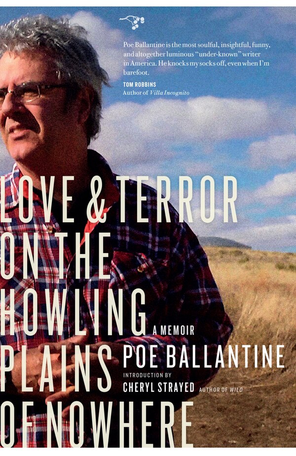 Love and Terror on the Howling Plains of Nowhere by Poe Ballantine, Paperback | Indigo Chapters