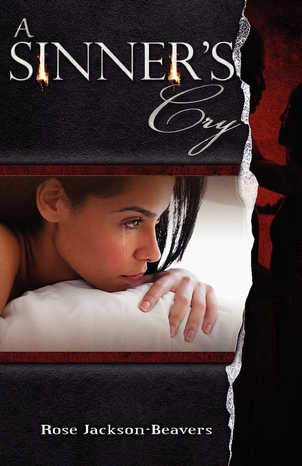 A Sinner's Cry by Rose Jackson-beavers, Paperback | Indigo Chapters