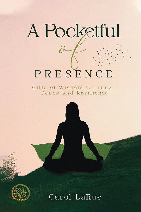 A Pocketful of Presence by Carol Larue, Paperback | Indigo Chapters