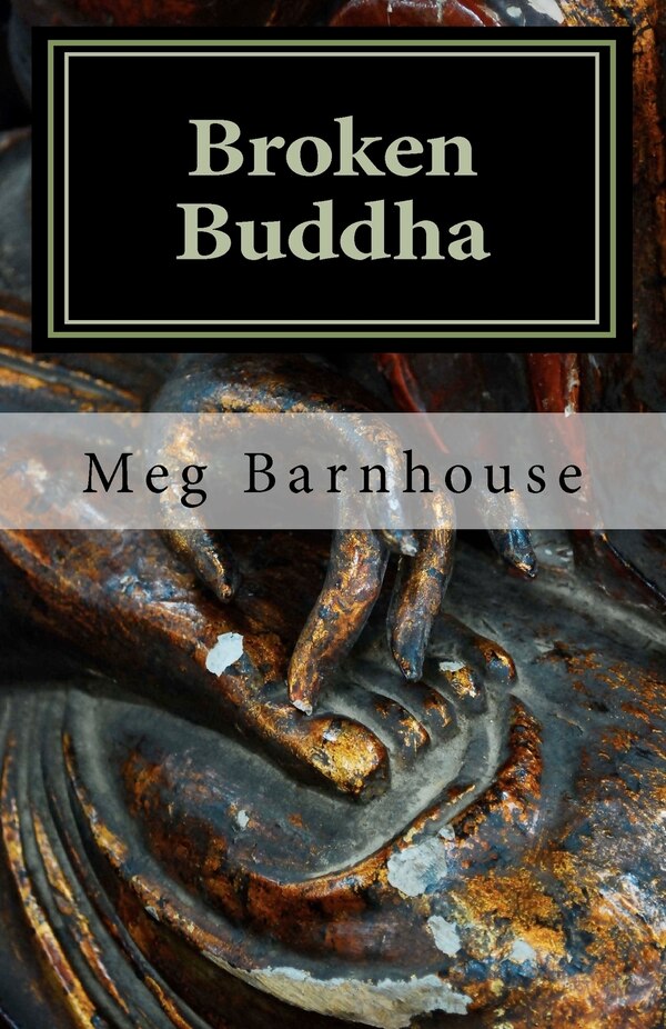 Broken Buddha by Meg Barnhouse, Paperback | Indigo Chapters