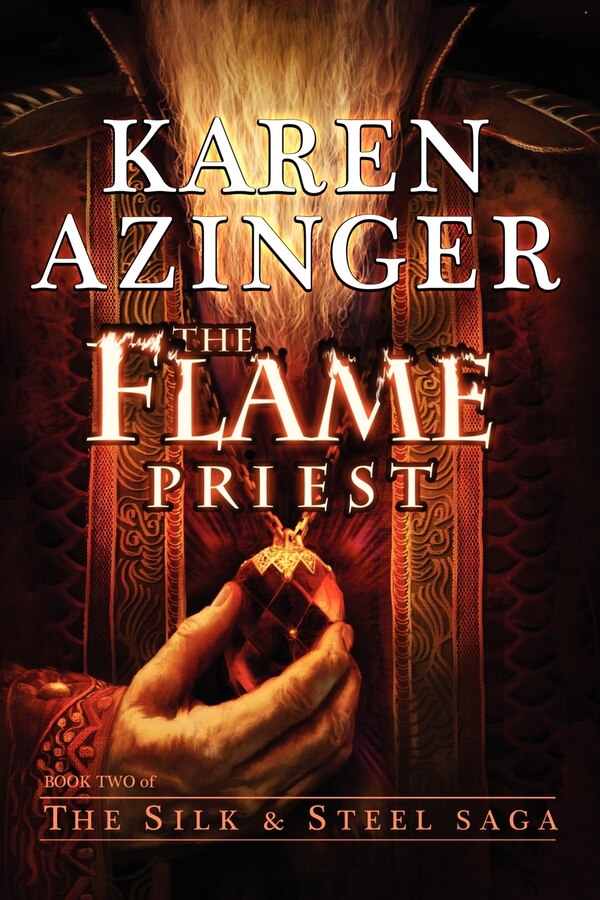 The Flame Priest by Karen L Azinger, Paperback | Indigo Chapters
