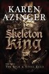 The Skeleton King by Karen L Azinger, Paperback | Indigo Chapters
